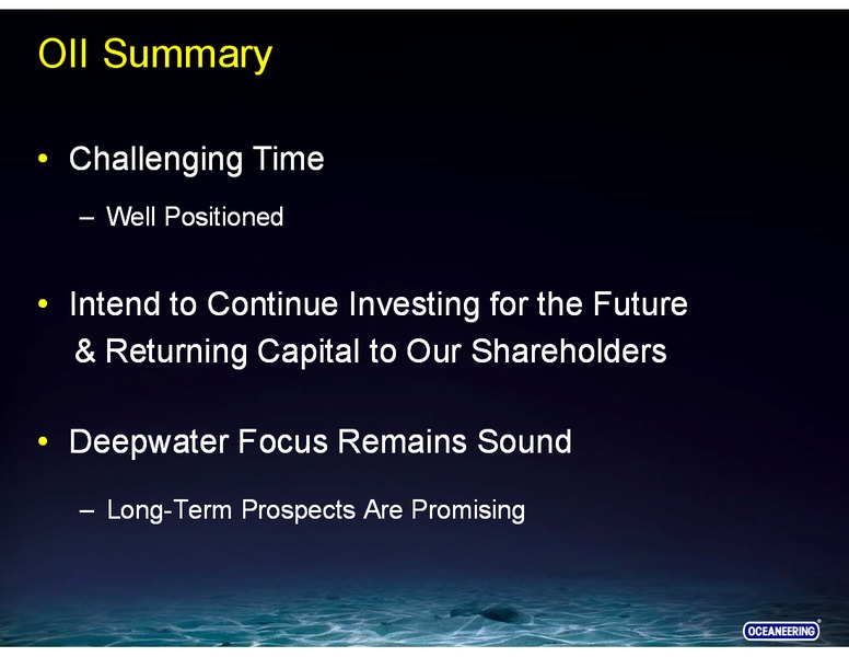 GLOBAL HUNTER 100 CONFERENCE – Oceaneering International – slide 18