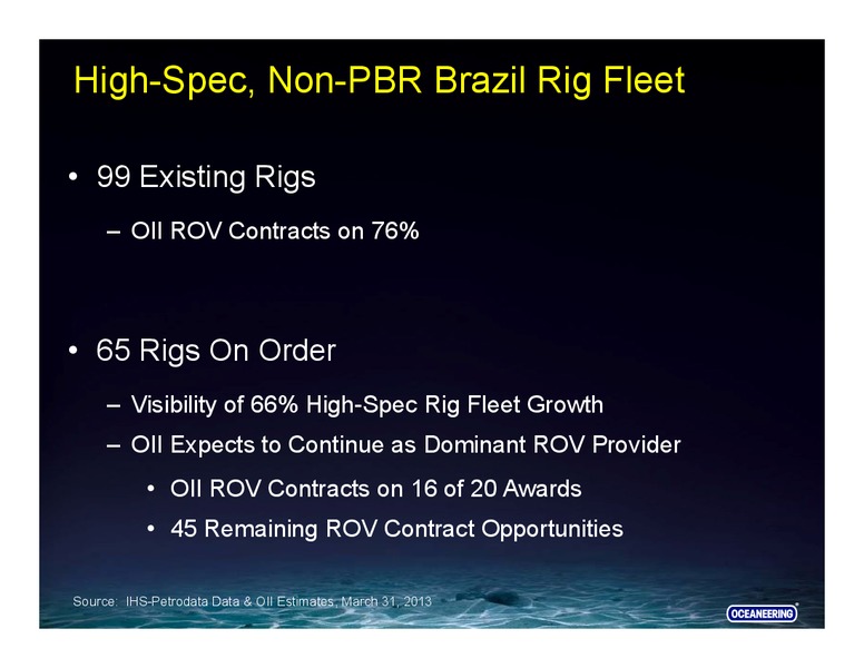 GLOBAL HUNTER SECURITIES 100 ENERGY CONFERENCE – Oceaneering International – slide 43