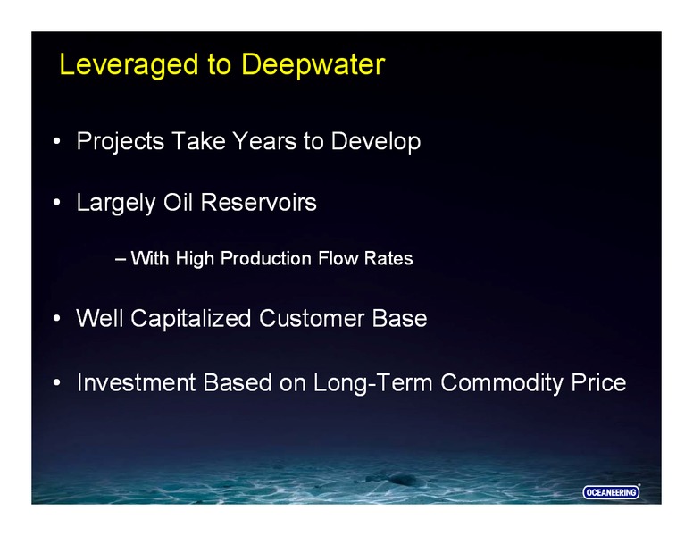 GHS 100 SECURITIES ENERGY CONFERENCE – Oceaneering International – slide 3