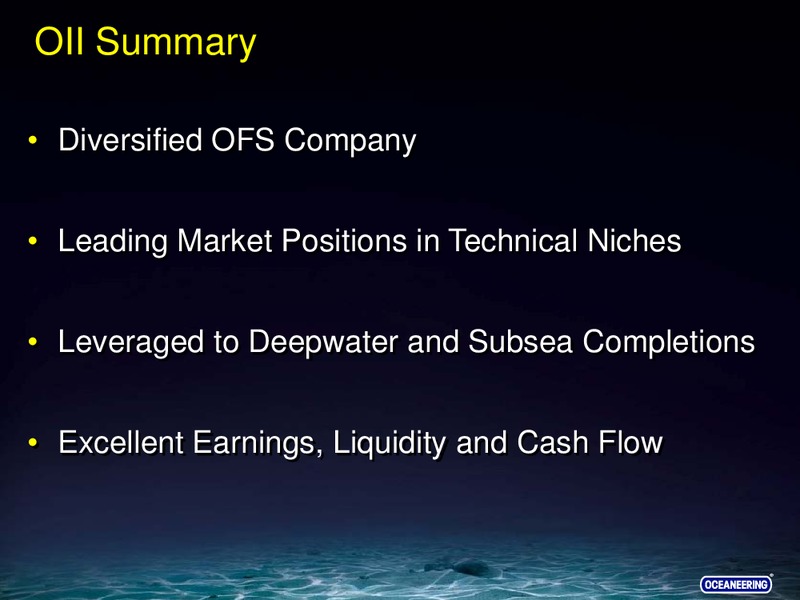 BARCLAYS CEO ENERGY POWER CONFERENCE – Oceaneering International – slide 27