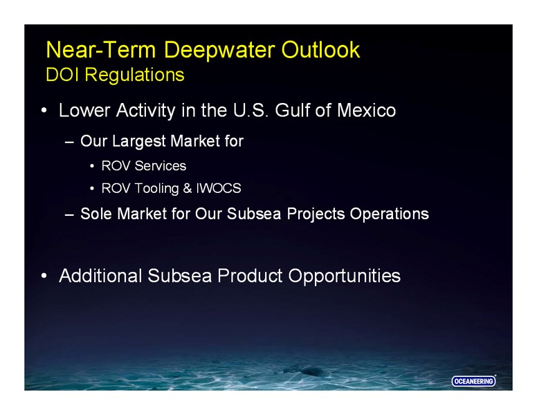 JOHNSON RICE COMPANY ENERGY CONFERENCE – Oceaneering International – slide 4