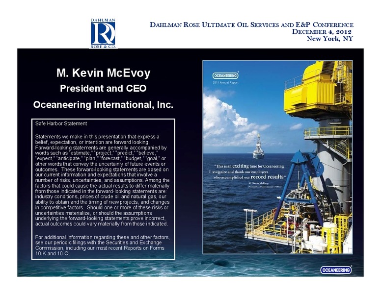 DAHLMAN ROSE CO ULTIMATE OIL SERVICES AND EP CONFERENCE – Oceaneering International – slide 1