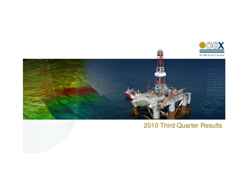 Q3 2010 EARNINGS CALL – OGX Petroleo – slide 1