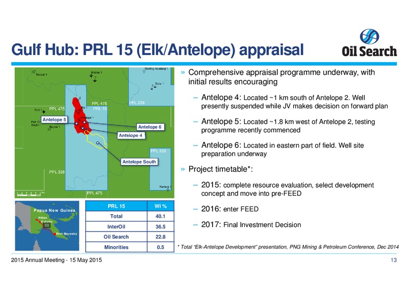 May 2015 Annual General Meeting – Oil Search Limited – slide 12