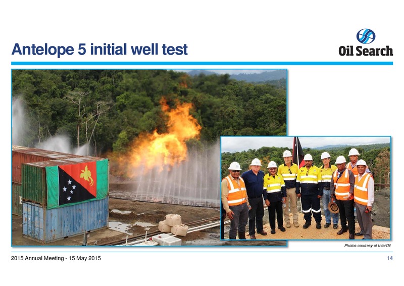 May 2015 Annual General Meeting – Oil Search Limited – slide 13
