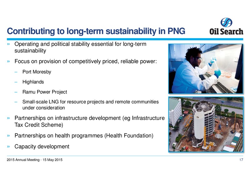 May 2015 Annual General Meeting – Oil Search Limited – slide 16