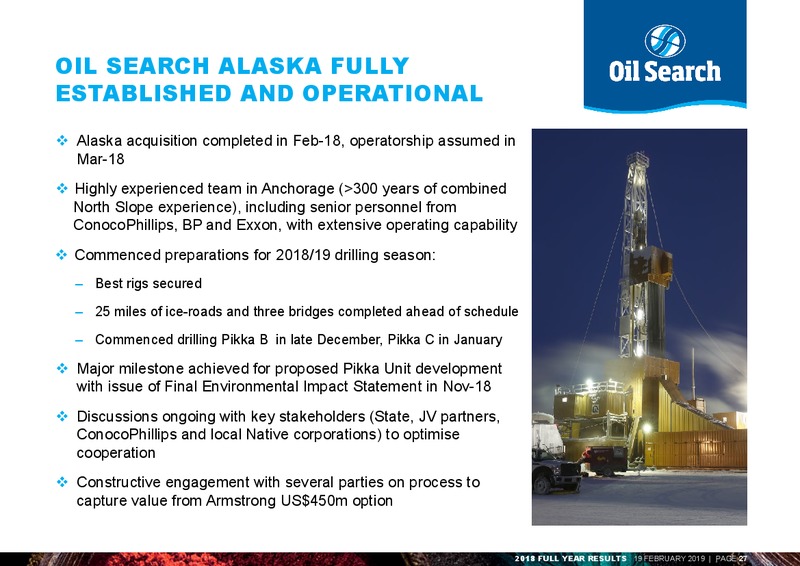 2018 Full Year Results Presentation – Oil Search Limited – slide 26