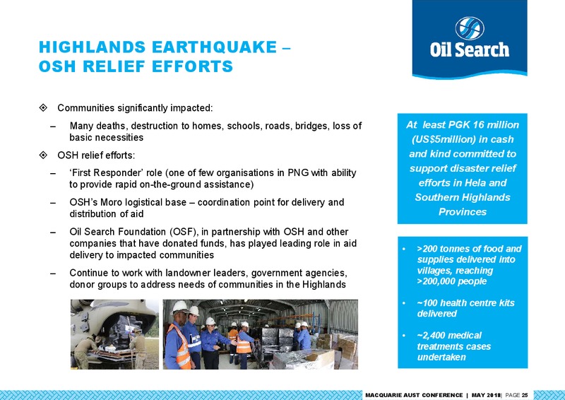 Macquarie Australia Conference – Oil Search Limited – slide 24
