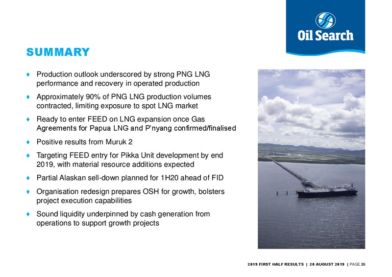 1H 2019 Earnings Presentation – Oil Search Limited – slide 25