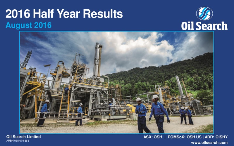 H1 2016 Results – Oil Search Limited – slide 1