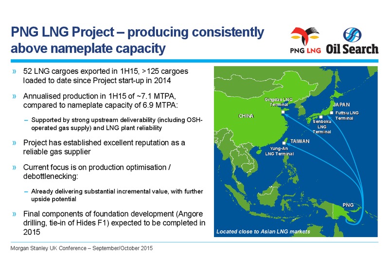 Morgan Stanley UK Conference – Oil Search Limited – slide 5