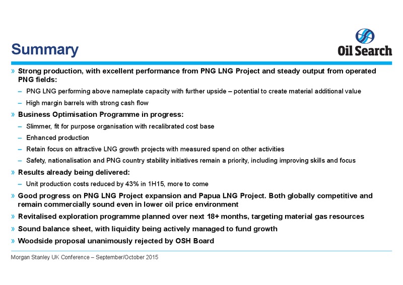 Morgan Stanley UK Conference – Oil Search Limited – slide 23