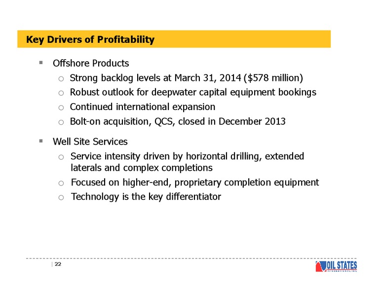Investor Presentation – Oil States International Inc. – slide 21