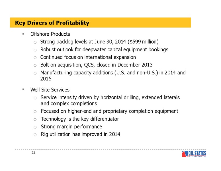BARCLAYS CEO ENERGY POWER CONFERENCE – Oil States International Inc. – slide 21
