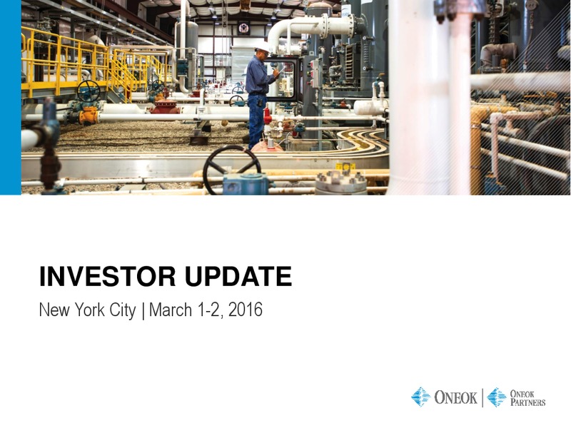 March 2016 Investor Presentation – Oneok Inc. – slide 1