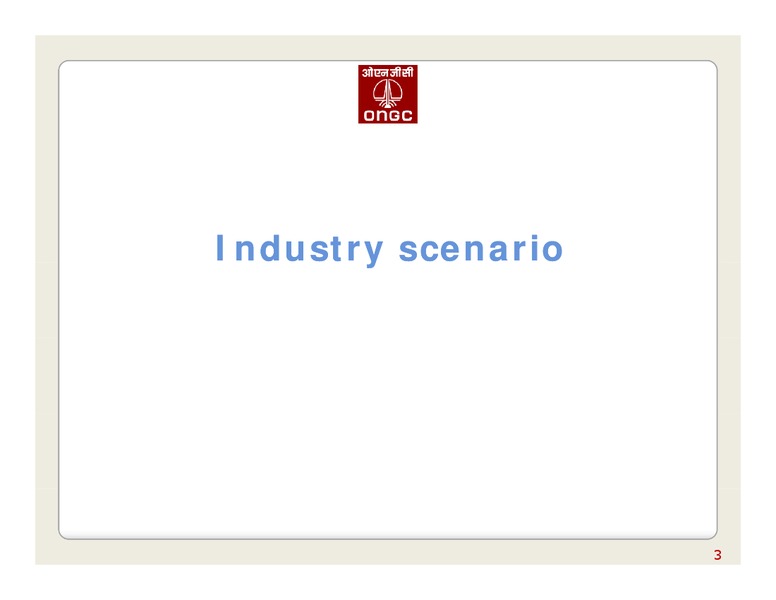 14TH DSP MERRILL LYNCH INDIA INVESTOR CONFERENCE – Ongc Ltd. – slide 3