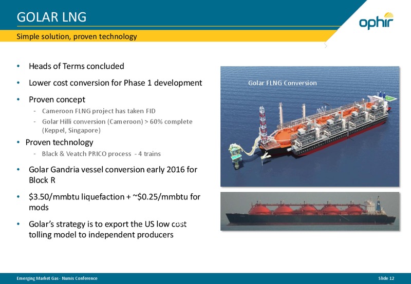 Numis Conference – Ophir Energy Plc – slide 11