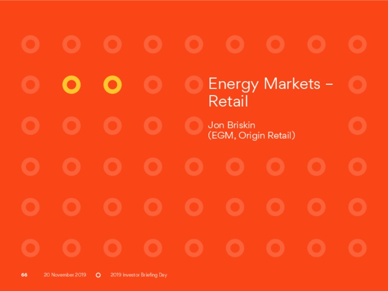 Investor Day 2019 – Origin Energy Ltd. – slide 66
