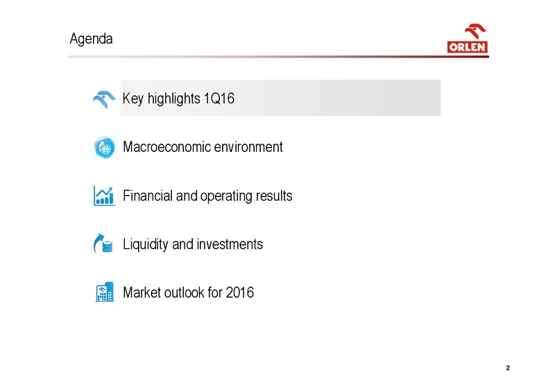 Q1 2016 Financial Results – Orlen Upstream – slide 2