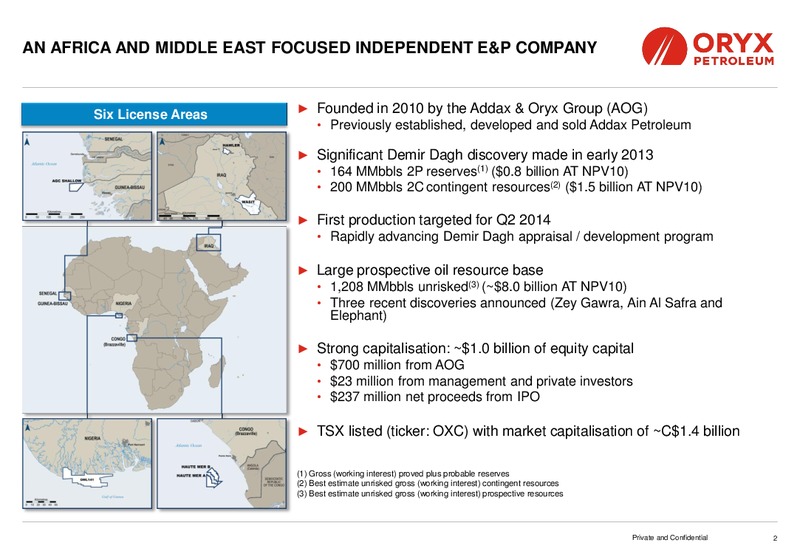 MACQUARIE OIL AND GAS EXPLORERS CONFERENCE – Oryx Petroleum Corp – slide 2