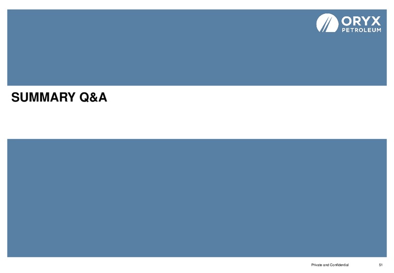 Capital Markets Day – Oryx Petroleum Corp – slide 51