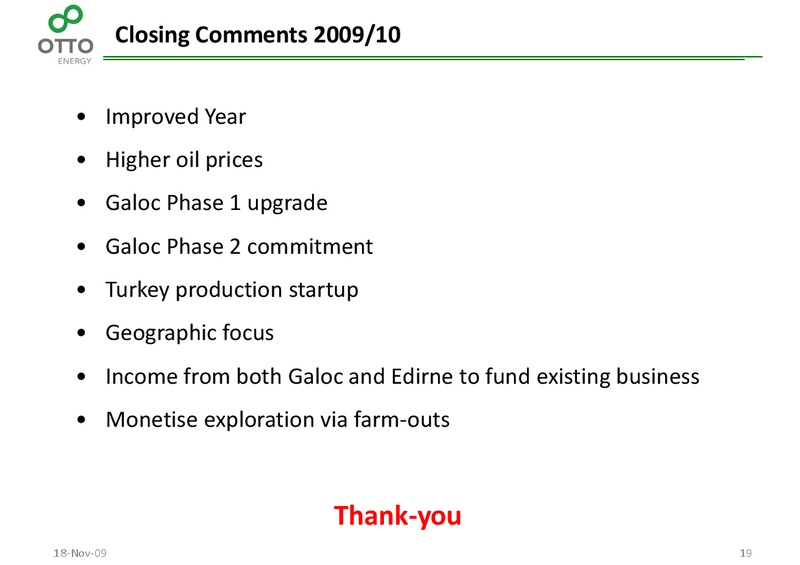 November 2009 Investor Presentation – Otto Energy Limited – slide 18
