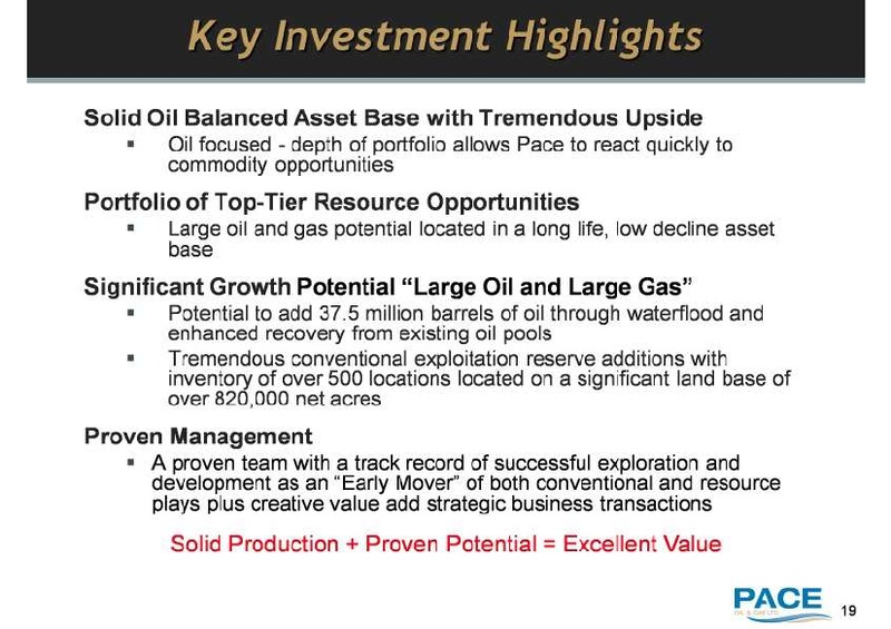 MARCH 2011 INVESTOR UPDATE – Pace Oil & Gas Ltd. – slide 19