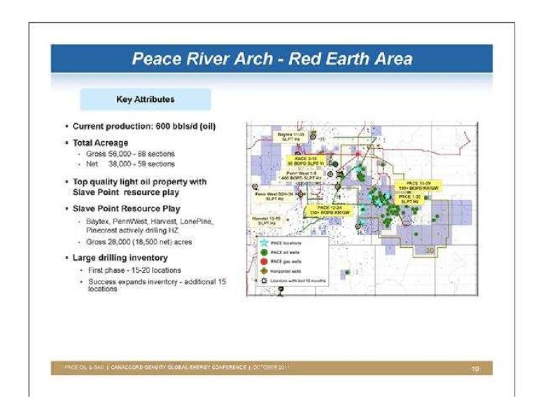 CANACCORD GENUITYS GLOBAL ENERGY CONFERENCE – Pace Oil & Gas Ltd. – slide 19