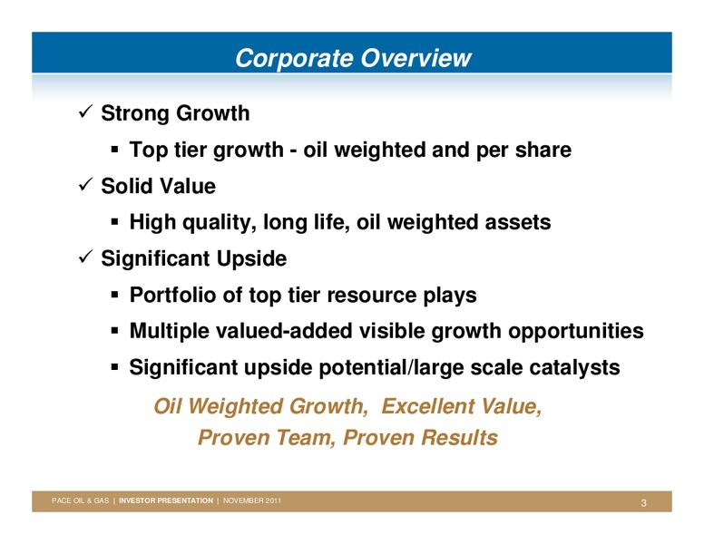 FIRSTENERGY SOCIETE GENERALE ANNUAL ENERGYGROWTH CONFERENCE – Pace Oil & Gas Ltd. – slide 2