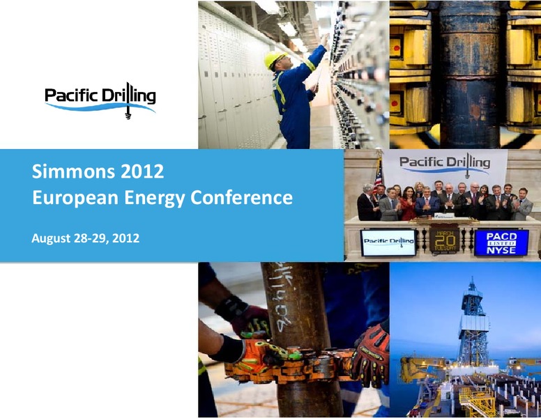 IMMONS 2012 EUROPEAN ENERGY CONFERENCE – Pacific Drilling S.A. – slide 1