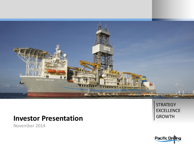InvestorPresentation – Pacific Drilling S.A. – slide 1