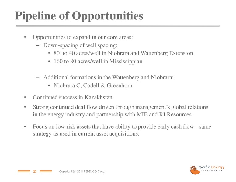 June 2014 Company Presentation – Pacific Energy Development – slide 21