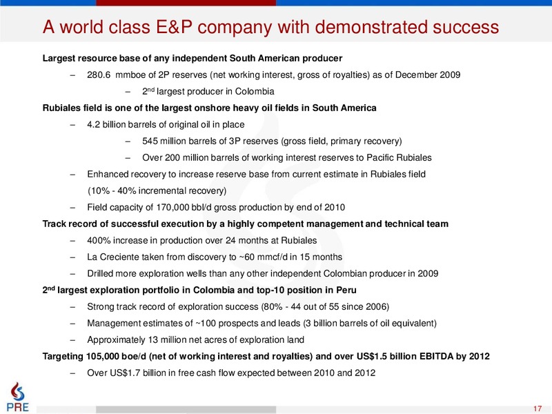 Q1 2010 EARNINGS CALL – Pacific Rubiales Energy Corp. – slide 16