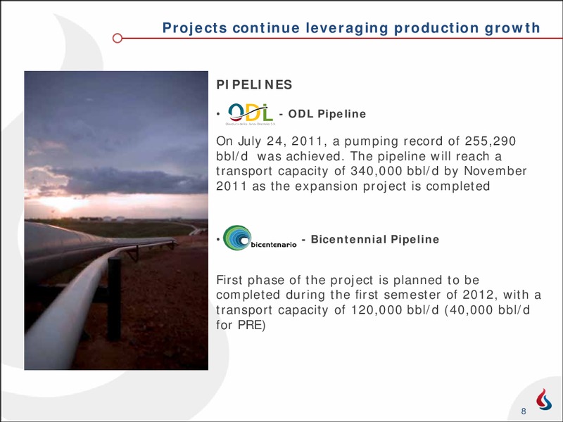 Q2 2011 EARNINGS CALL – Pacific Rubiales Energy Corp. – slide 7