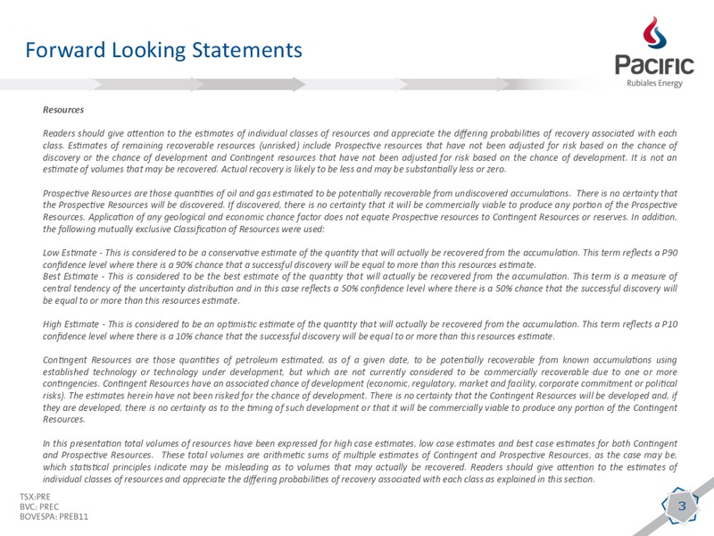 Q3 2013 EARNINGS CALL – Pacific Rubiales Energy Corp. – slide 2
