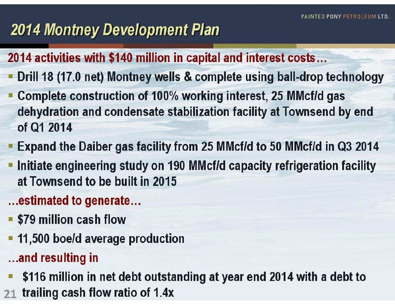 FIRSTENERGY SOCIETE GENERALE EAST COAST ENERGY CONFERENCE – Painted Pony Petroleum Ltd – slide 21