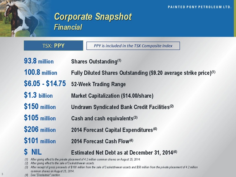 SEPTEMBER 2014 CORPORATE PRESENTATION – Painted Pony Petroleum Ltd – slide 3