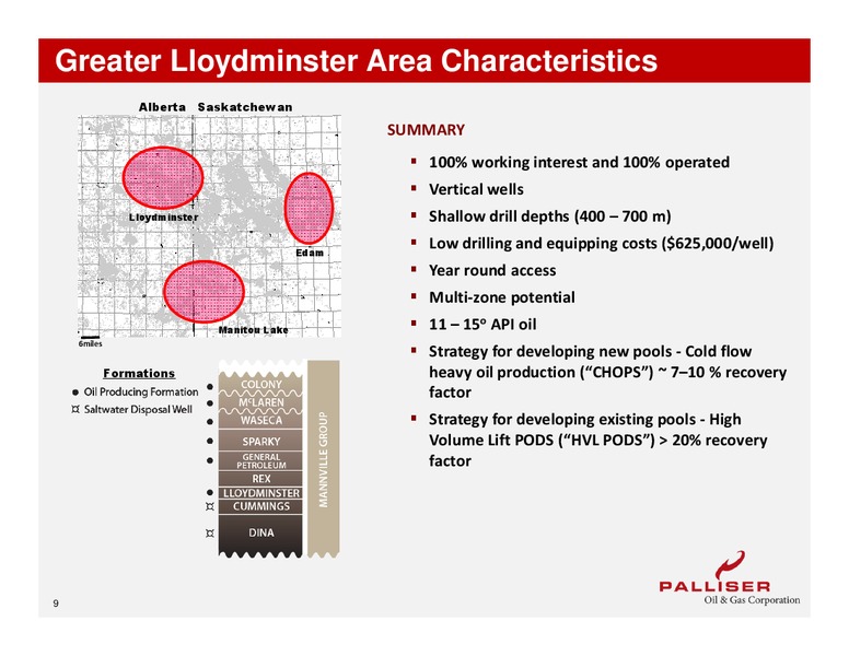 AUGUST 2013 CORPORATE PRESENTATION – Palliser Oil and Gas Corp. – slide 7