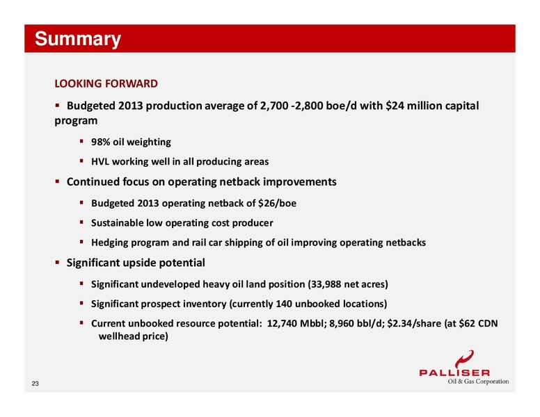 AUGUST 2013 CORPORATE PRESENTATION – Palliser Oil and Gas Corp. – slide 21