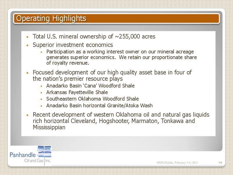 IPAA OGIS – Panhandle Oil and Gas Inc. – slide 18