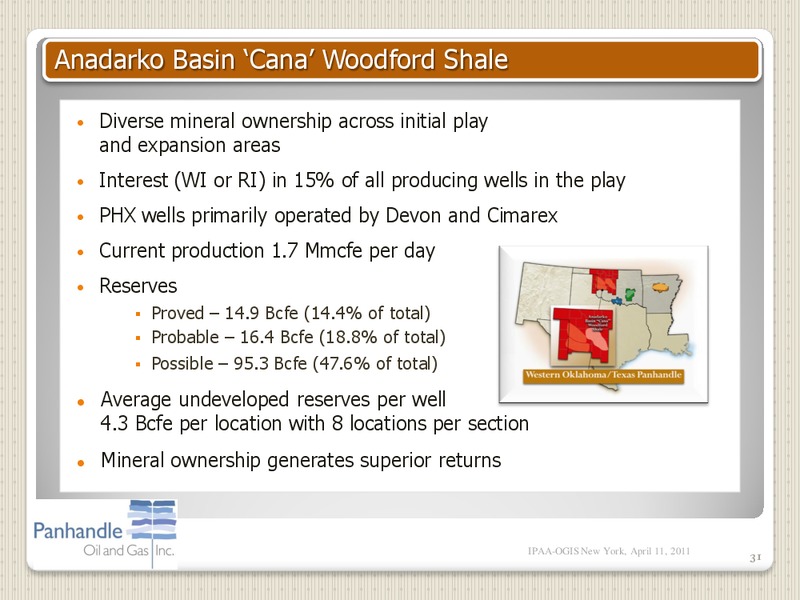 IPAA OGIS NEW YORK – Panhandle Oil and Gas Inc. – slide 30