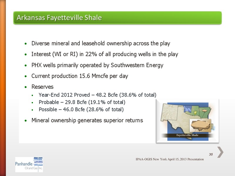 APRIL 2013 IPAA OGIS – Panhandle Oil and Gas Inc. – slide 34
