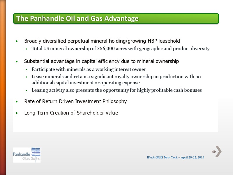 IPAA OGIS NEW YORK – Panhandle Oil and Gas Inc. – slide 39