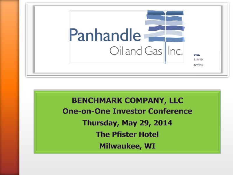 BENCHMARK ONE ON ONE INVESTOR CONFERENCE – Panhandle Oil and Gas Inc. – slide 1