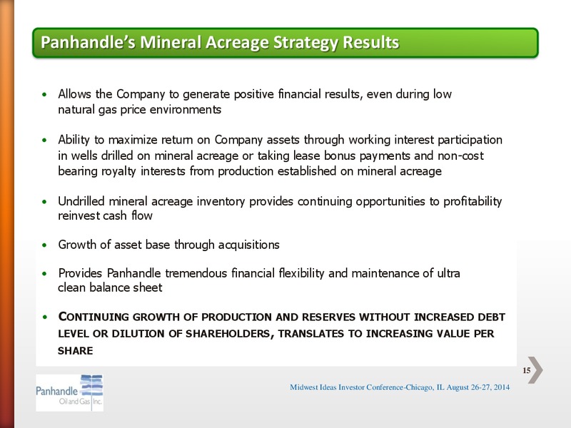 Midwest IDEAS Investor Conference – Panhandle Oil and Gas Inc. – slide 14
