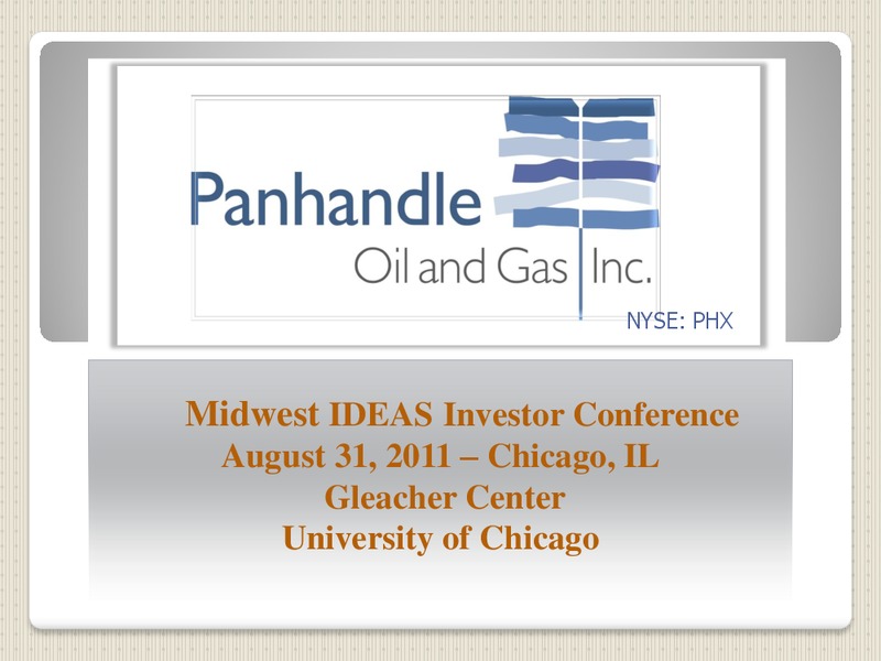 MIDWEST IDEAS INVESTOR CONFERENCE – Panhandle Oil and Gas Inc. – slide 1