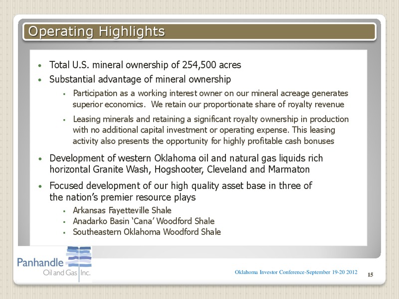 2ND ANNUAL OKLAHOMA INVESTOR CONFERENCE – Panhandle Oil and Gas Inc. – slide 14