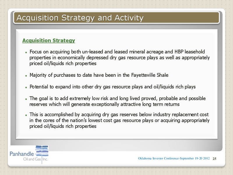 2ND ANNUAL OKLAHOMA INVESTOR CONFERENCE – Panhandle Oil and Gas Inc. – slide 24