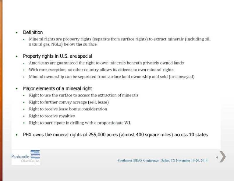 SOUTHWEST IDEAS INVESTOR CONFERENCE – Panhandle Oil and Gas Inc. – slide 4