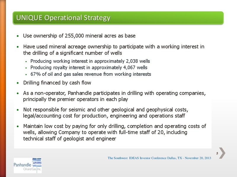 SOUTHWEST IDEAS INVESTOR CONFERENCE – Panhandle Oil and Gas Inc. – slide 4